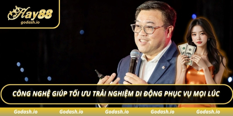 Công nghệ giúp tối ưu trải nghiệm di động phục vụ mọi lúc