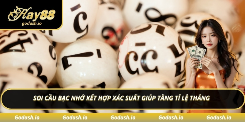 Soi cầu bạc nhớ