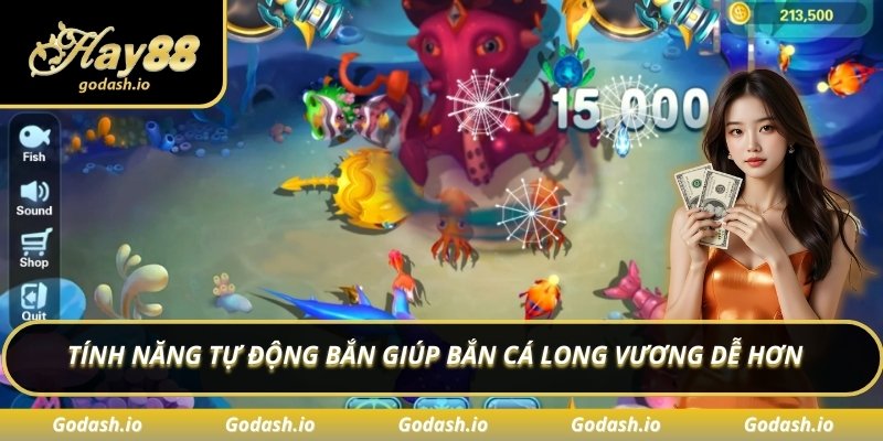 Tính năng tự động bắn giúp bắn cá Long Vương dễ hơn